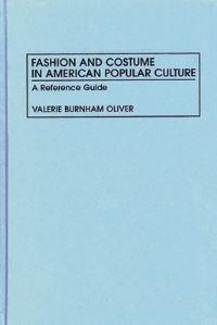 Book Cover for Fashion and Costume in American Popular Culture by Valerie Burnham Oliver