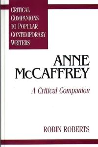 Book Cover for Anne McCaffrey by Robin Roberts