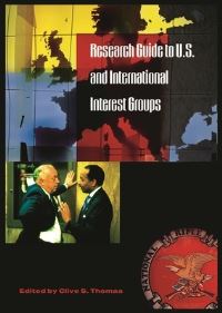 Book Cover for Research Guide to U.S. And International Interest Groups by Clive S Thomas