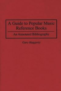 Book Cover for A Guide to Popular Music Reference Books by Gary Haggerty
