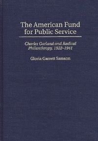 Book Cover for The American Fund for Public Service by Gloria Garrett Samson