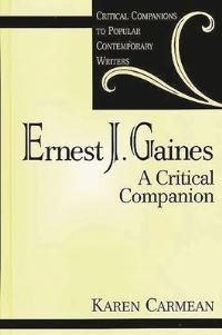 Book Cover for Ernest J. Gaines by Karen Carmean
