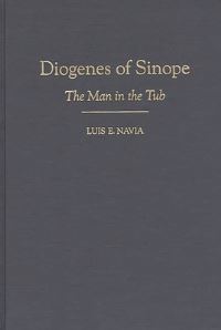 Book Cover for Diogenes of Sinope by Luis E Navia