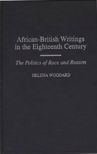 Book Cover for African-British Writings in the Eighteenth Century by Helena Woodard