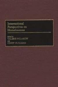 Book Cover for International Perspectives on Homelessness by Valerie Polakow, Cindy Guillean