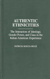 Book Cover for Authentic Ethnicities by Patricia BosciaMulè
