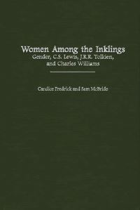 Book Cover for Women Among the Inklings by Candice Fredrick