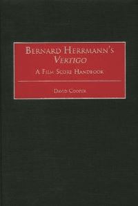 Book Cover for Bernard Herrmann's Vertigo by David Cooper