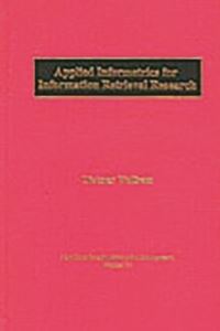 Book Cover for Applied Informetrics for Information Retrieval Research by Dietmar Wolfram