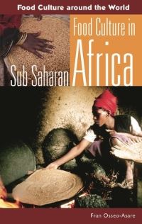 Book Cover for Food Culture in Sub-Saharan Africa by Fran OsseoAsare