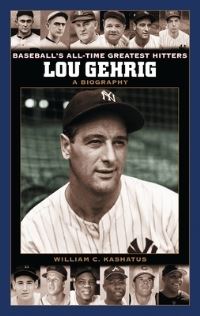 Book Cover for Lou Gehrig by William C Kashatus
