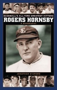 Book Cover for Rogers Hornsby by Jonathan DAmore