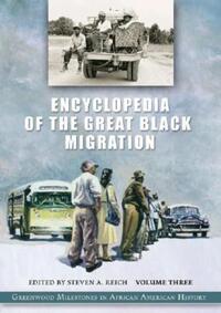 Book Cover for Encyclopedia of the Great Black Migration by Steven A Reich