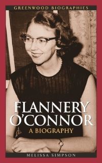 Book Cover for Flannery O'Connor by Melissa Simpson