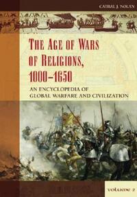 Book Cover for The Age of Wars of Religion, 1000-1650 by Cathal J Nolan