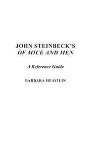 Book Cover for John Steinbeck's Of Mice and Men by Barbara A Heavilin