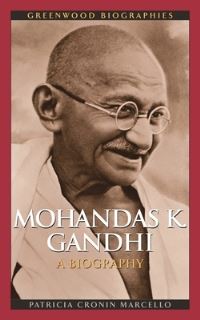 Book Cover for Mohandas K. Ghandi by Patricia Cronin Marcello