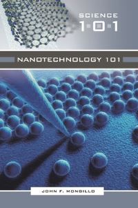 Book Cover for Nanotechnology 101 by John F Mongillo