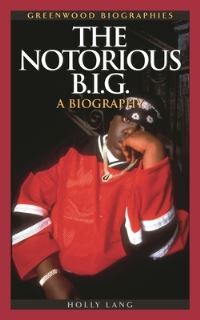 Book Cover for The Notorious B.I.G by Holly Lang