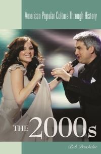 Book Cover for The 2000S by Bob Batchelor
