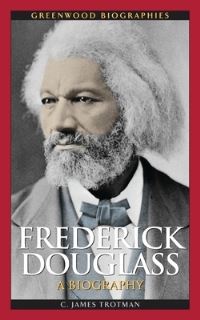 Book Cover for Frederick Douglass by C James Trotman