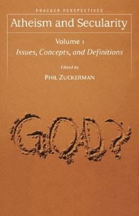 Book Cover for Atheism and Secularity by Phil Zuckerman