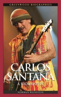 Book Cover for Carlos Santana by Norman Weinstein