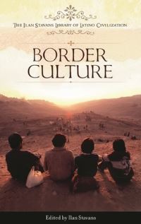 Book Cover for Border Culture by Ilan Stavans
