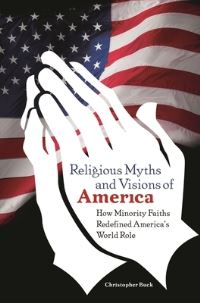 Book Cover for Religious Myths and Visions of America by Christopher Buck
