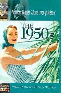 Book Cover for The 1950S by William H Young, Nancy K Young