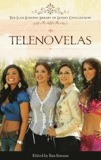 Book Cover for Telenovelas by Ilan Stavans