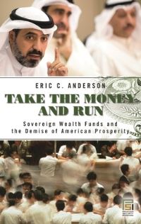 Book Cover for Take the Money and Run by Eric C Anderson