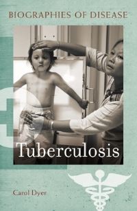 Book Cover for Tuberculosis by Carol Dyer