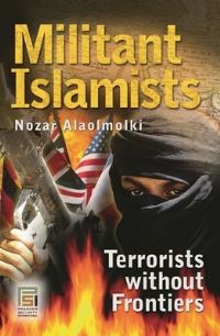 Book Cover for Militant Islamists by Nozar Alaolmolki