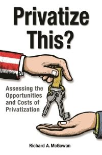 Book Cover for Privatize This? by Richard McGowan