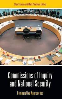 Book Cover for Commissions of Inquiry and National Security by Anthony Stuart Farson, Mark Phythian