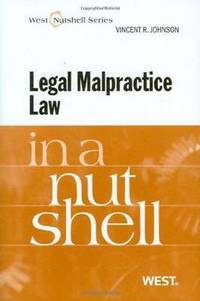 Book Cover for Legal Malpractice Law in a Nutshell by Vincent R Johnson