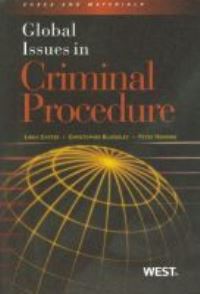 Book Cover for Global Issues in Criminal Procedure by Linda E Carter, Christopher L Blakesley, Peter J Henning