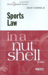 Book Cover for Sports Law in a Nutshell by Walter Champion Jr