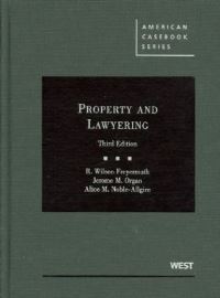 Book Cover for Property and Lawyering by R. Wilson Freyermuth, Jerome M. Organ, Alice M. Noble-Allgire