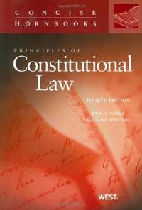 Book Cover for Principles of Constitutional Law by John E Nowak, Ronald D Rotunda