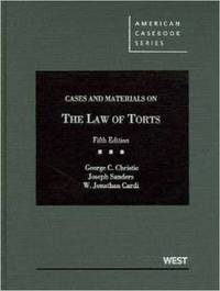 Book Cover for Cases and Materials on the Law of Torts by George C. Christie, Joseph Sanders, W. Jonathan Cardi