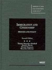 Book Cover for Immigration and Citizenship by Thomas Alexander Aleinikoff
