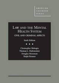 Book Cover for Law and the Mental Health System by Christopher Slobogin, Thomas L Hafemeister, Douglas Mossman, Ralph Reisner