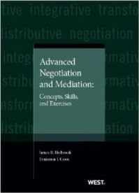 Book Cover for Advanced Negotiation and Mediation by James R. Holbrook, Benjamin J. Cook
