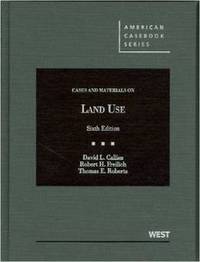 Book Cover for Cases and Materials on Land Use by David L Callies, Robert H Freilich, Thomas E Roberts