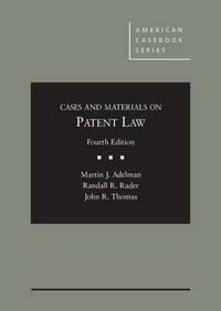 Book Cover for Cases and Materials on Patent Law by Martin J Adelman, Randall R Rader, John R Thomas
