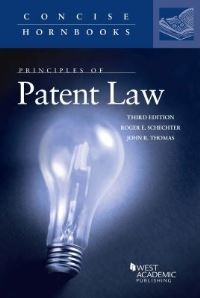 Book Cover for Principles of Patent Law by Roger E. Schechter, John R. Thomas