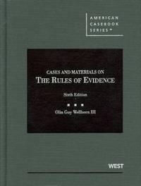 Book Cover for Cases and Materials on the Rules of Evidence by Olin Guy Wellborn