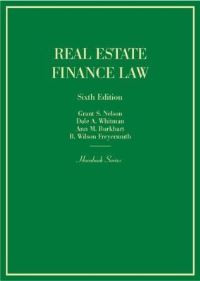 Book Cover for Real Estate Finance Law by Grant S Nelson, Dale A Whitman, Ann M Burkhart, R Wilson Freyermuth